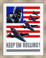 Keep 'Em Rolling! - Planes Over Flag Fine Art Print