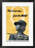 This is Our War - Join the WAAC Fine Art Print