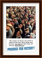 Produce for Victory, We Want To, They Have To! Fine Art Print