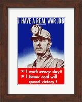 I Have a Real War Job Fine Art Print