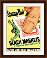 Stamp Out Black Markets Fine Art Print