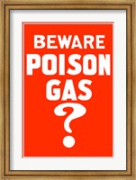 Beware Poison Gas (Vintage WWI) Fine Art Print