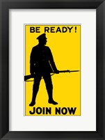 Be Ready, Join Now Fine Art Print