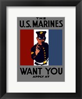 The U.S. Marines Want You Fine Art Print