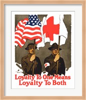 Loyatly to One Means Loyalty to Both Fine Art Print