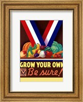 Grow You Own, Be Sure! Fine Art Print