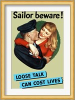 Sailor Beware , Loose Talk Can Cost Lives Fine Art Print