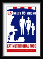 U.S. Needs Us Strong Fine Art Print