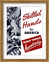 Skilled Hands for America Fine Art Print