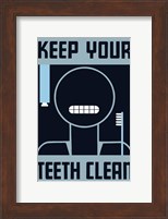 Keep Your Teeth Clean Fine Art Print