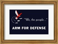 We the People, Arm for Defense Fine Art Print