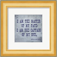 I Am The Master Of My Fate: I Am The Captain Of My Soul, Invictus Fine Art Print