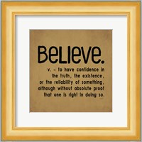 Definitions-Believe I Fine Art Print