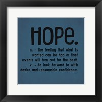 Definitions-Hope III Framed Print