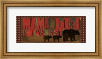 Don't Feed Mama Bear I Fine Art Print