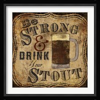 Strong and Stout Framed Print