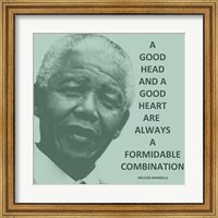A Good Head and A Good Heart - Nelson Mandela Quote Fine Art Print