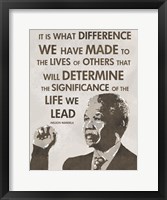 The Life We Lead - Nelson Mandela Framed Print