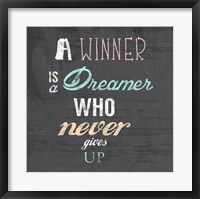 A Winner is a Dreamer Who Never Gives Up - Nelson Mandela Quote Fine Art Print