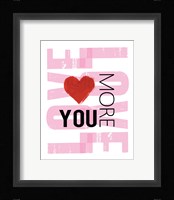 Love You More Fine Art Print