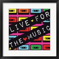 Live for the Music Fine Art Print