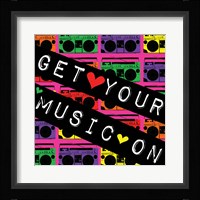 Get Your Music On Framed Print