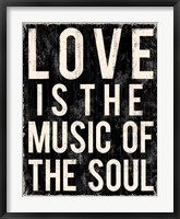 Love Is The Music Of The Soul Fine Art Print