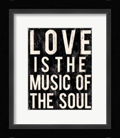 Love Is The Music Of The Soul Fine Art Print