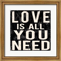 Love Is All You Need Fine Art Print