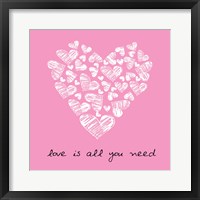 Love Is All You Need  - Pink Framed Print