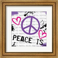 Peace Is Fine Art Print