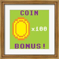 Coin Bonus Fine Art Print