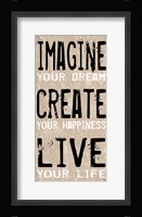 Imagine Create Live 1 Framed Print