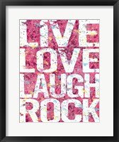 Live Love Laugh Rock Fine Art Print