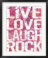 Live Love Laugh Rock Framed Print
