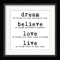 Dream Believe Love Live 1 Framed Print