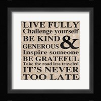 Live Fully 12 Framed Print