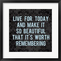 Live for Today 3 Fine Art Print