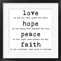Love Hope Peace Faith 1 Framed Print