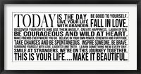 Today is the Day 10 Framed Print