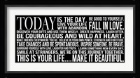 Today is the Day 11 Framed Print