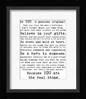 Be Genuine 1 Framed Print
