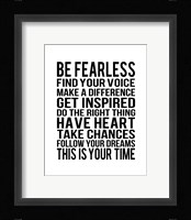 Be Fearless 1 Framed Print