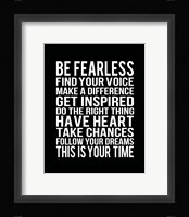 Be Fearless 2 Framed Print