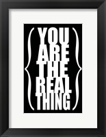 You are the Real Thing 2 Fine Art Print