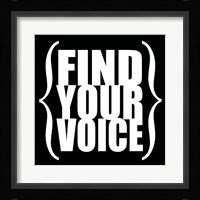 Find Your Voice 4 Framed Print
