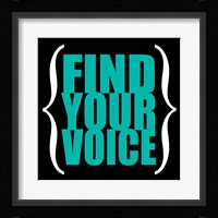 Find Your Voice 6 Framed Print