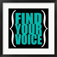 Find Your Voice 6 Framed Print