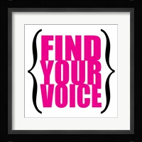 Find Your Voice 7 Framed Print