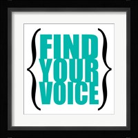 Find Your Voice 8 Framed Print